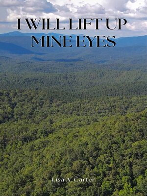 cover image of I Will Lift Up Mine Eyes